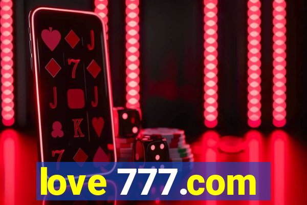 love 777.com